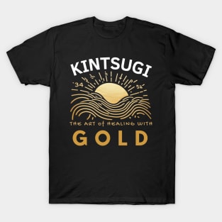 Kintsugi gold quote for work lovers T-Shirt